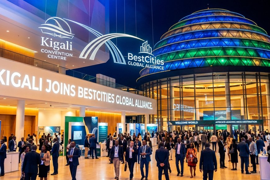 Kigali Joins Elite BestCities Global Alliance, Boosting Africa’s MICE Power